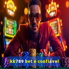 kk789 bet e confiável